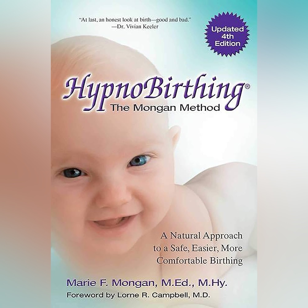 HypnoBirthing book the Mongan Method